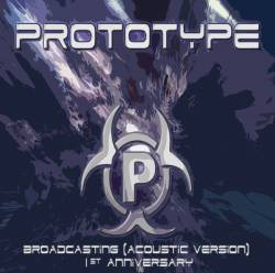 Prototype (ARG) : 1st Anniversary